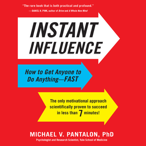 Title details for Instant Influence by Michael Pantalon - Available